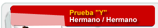 Prueba de hermanos